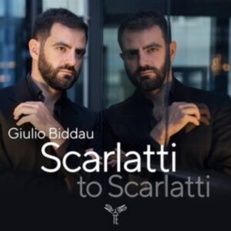 Domenico Scarlatti - Giulio Biddau: Scarlatti to Scarlatti Digital / Audio Album