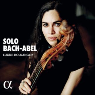 Lucile Boulanger - Lucile Boulanger: Solo Bach-Abel CD / Album Digipak