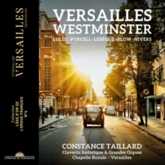 Constance Taillard - Constance Taillard: Versailles - Westminster CD / Album Digipak