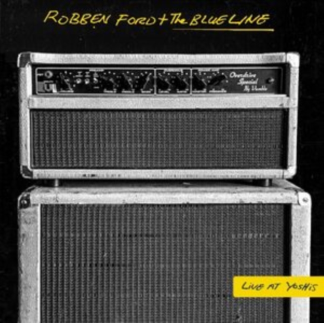 Robben Ford & The Blue Line - Live at Yoshi's CD / Album