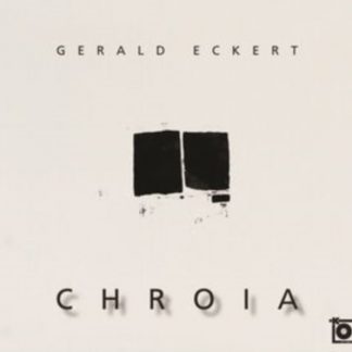 Gerald Eckert - Gerald Eckert: Chroia CD / Album