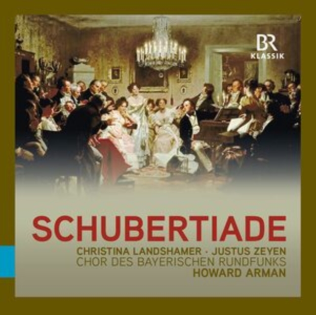 Chor des Bayerischen Rundfunks - Schubertiade CD / Album