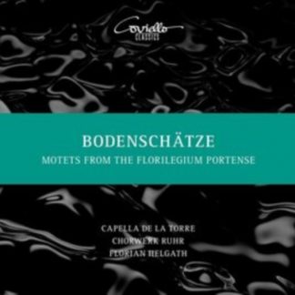 Capella de la Torre - Bodenschätze: Motets from the Florilegium Portense CD / Album