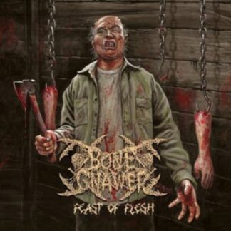 Bone Gnawer - Feast of Flesh CD / Album