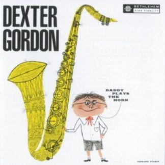 Dexter Gordon - Daddy Plays the Horn Vinyl / 12" Album