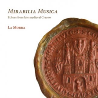 La Morra - La Morra: Mirabilia Musica CD / Album Digipak