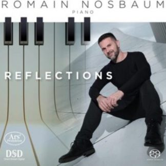 Johann Sebastian Bach - Romain Nosbaum: Reflections SACD