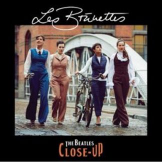 Les Brünettes - The Beatles Close-up CD / Album