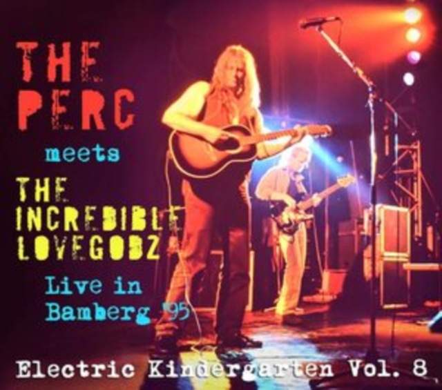 The Perc meets The Incredible Lovegodz - Electric Kindergarten CD / Album