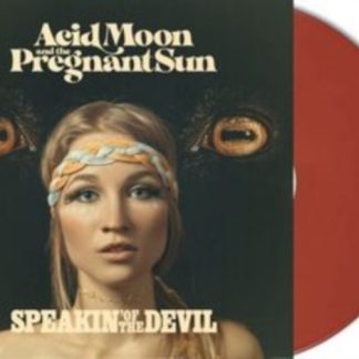 Acid Moon and the Pregnant Sun - Speakin' of the Devil Vinyl / 12" Album Coloured Vinyl