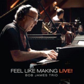 Bob James Trio - Feel Like Making Live! CD / Album (MQA)