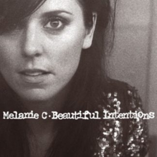 Melanie C - Beautiful Intentions CD / Album