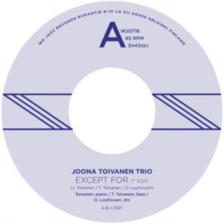 Joona Toivanen Trio - Except For/Keyboard Study No. 2 Vinyl / 7" Single