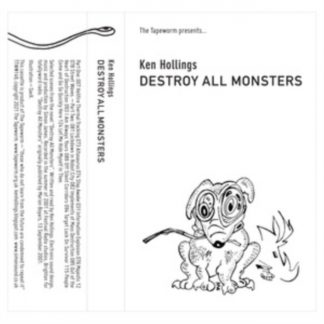 Ken Hollings - Destroy All Monsters Cassette Tape