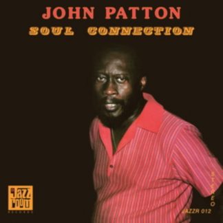 John Patton - Soul Connection Vinyl / 12" Album