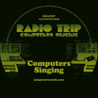 Radio Trip - Computers Singing Vinyl / 7" Single