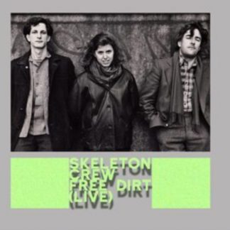 Skeleton Crew - Free Dirt (Live) CD / Album