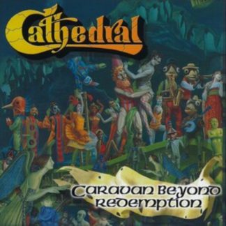 Cathedral - Caravan Beyond Redemption CD / Album