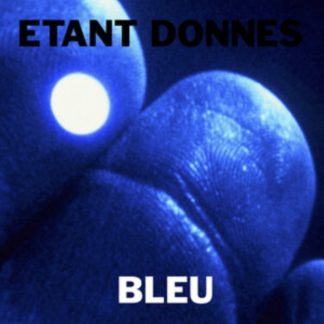 Etant Donnes - Bleu Vinyl / 12" Album