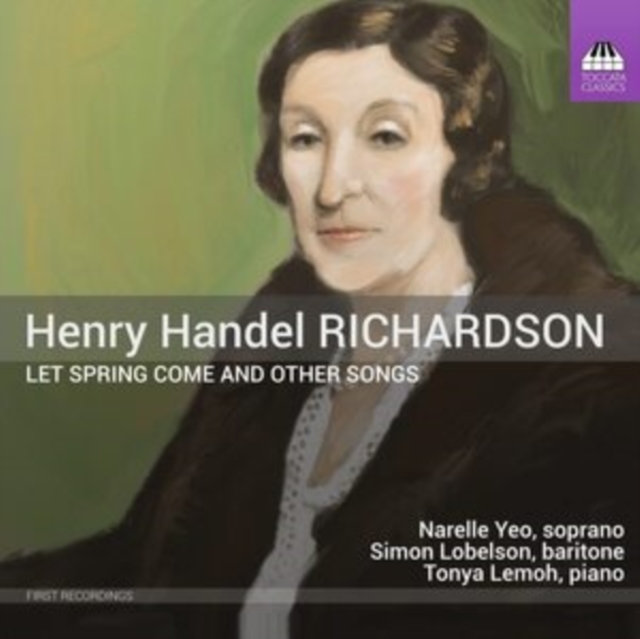 Simon Lobelson - Henry Handel Richardson: Let Spring Come and Other Songs CD / Album