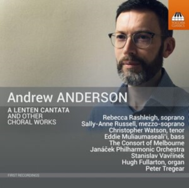 Eddie Muliaumaseali'i - Andrew Anderson: A Lenten Cantata and Other Choral Works CD / Album