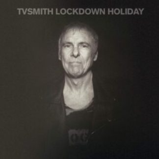 TV Smith - Lockdown Holiday CD / Album