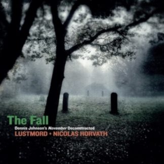 Lustmord & Nicolas Horvath - The Fall/Dennis Johnson's November Deconstructed Vinyl / 12" Album Coloured Vinyl