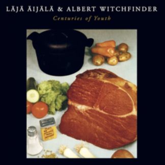 Läjä Äijälä & Albert Witchfinder - Centuries of Youth Vinyl / 12" Album