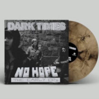 Dark Times - No Hope/The Early EPs Vinyl / 12" Album Coloured Vinyl