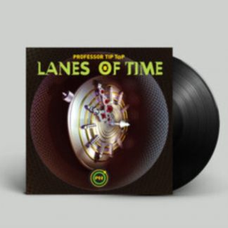 Professor Tip Top - Lanes of Time Vinyl / 12" Album