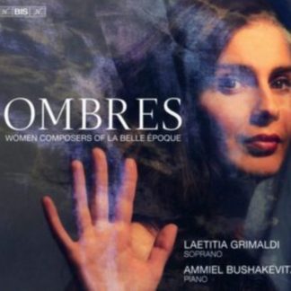 Mel Bonis - Ombres: Women Composers of La Belle Epoque SACD