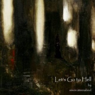 Simon Steensland - Let's Go to Hell CD / Album