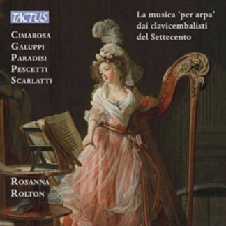 Domenico Scarlatti - La Musica 'Per Arpa' Dai Clavicembalisti Del Settecento CD / Album