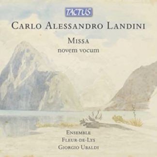 Ensemble Fleur-de-Lys - Carlo Alessandro Landini: Missa Novem Vocum CD / Album