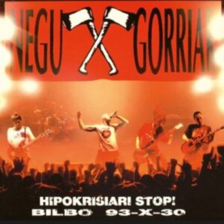 Negu Gorriak - Hipokrisiari Stop! Bilbo 93-X-30 Vinyl / 12" Album