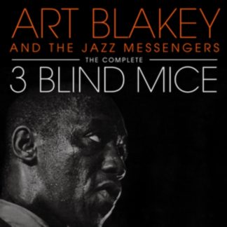 Art Blakey and the Jazz Messengers - The Complete 3 Blind Mice CD / Album
