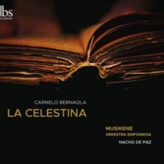 Carmelo Bernaola - Carmelo Bernaola: La Celestina CD / Album