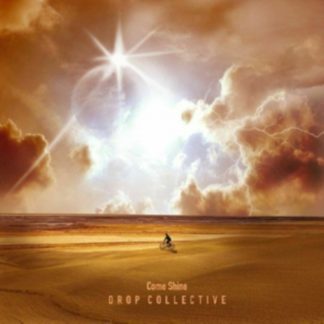 Drop Collective - Come Shine CD / Album