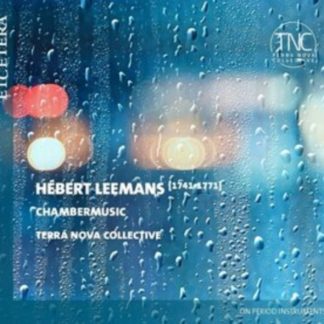 Terra Nova Collective - Hébert Leemans: Chamber Music CD / Album