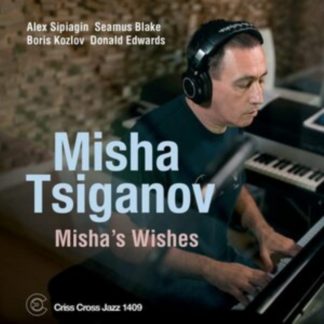 Misha Tsiganov Quintet - Misha's Wishes CD / Album