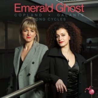 Emerald Ghost - Emerald Ghost: Copland X Galante Song Cycles CD / Album