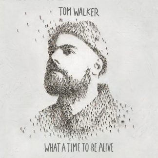 Tom Walker - What a Time to Be Alive CD / Album