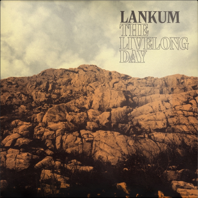 Lankum - The Livelong Day Vinyl / 12" Album