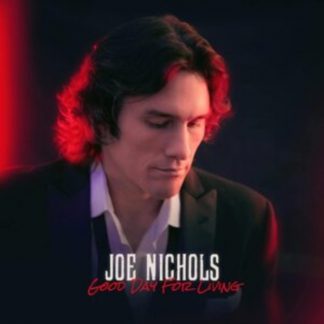 Joe Nichols - Good Day for Living CD / Album