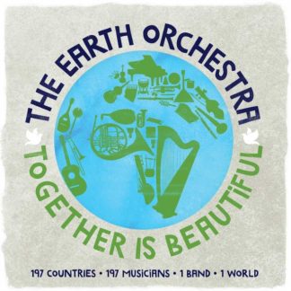 The Earth Orchestra - Together Is Beautiful Vinyl / 12" Album