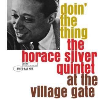 Horace Silver Quintet - Doin' the Thing at the Village Gate Vinyl / 12" Album