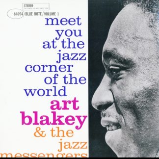 Art Blakey and the Jazz Messengers - Meet You at the Jazz Corner of the World Vinyl / 12" Album