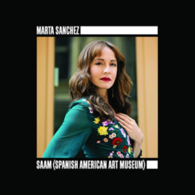 Marta Sanchez - SAAM (Spanish American Art Museum) CD / Album Digipak