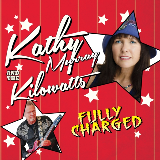 Kathy Murray and the Kilowatts - High Voltage CD / Album