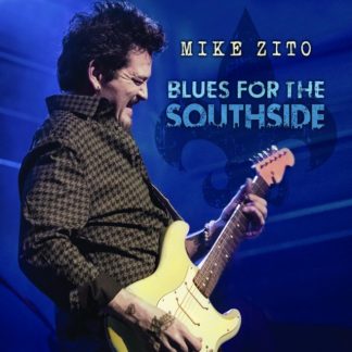 Mike Zito - Blues for the Southside CD / Album Digipak